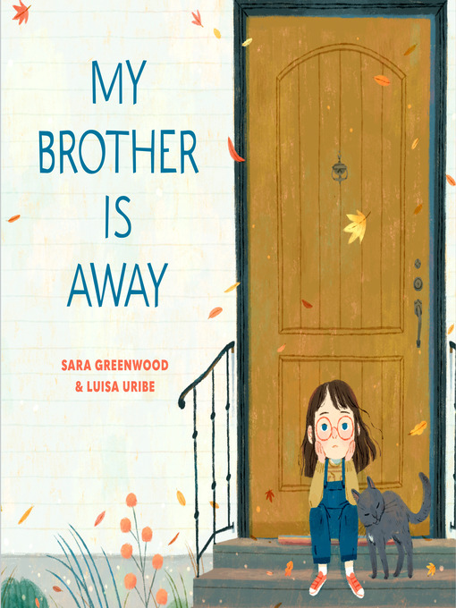 Title details for My Brother Is Away by Sara Greenwood - Wait list